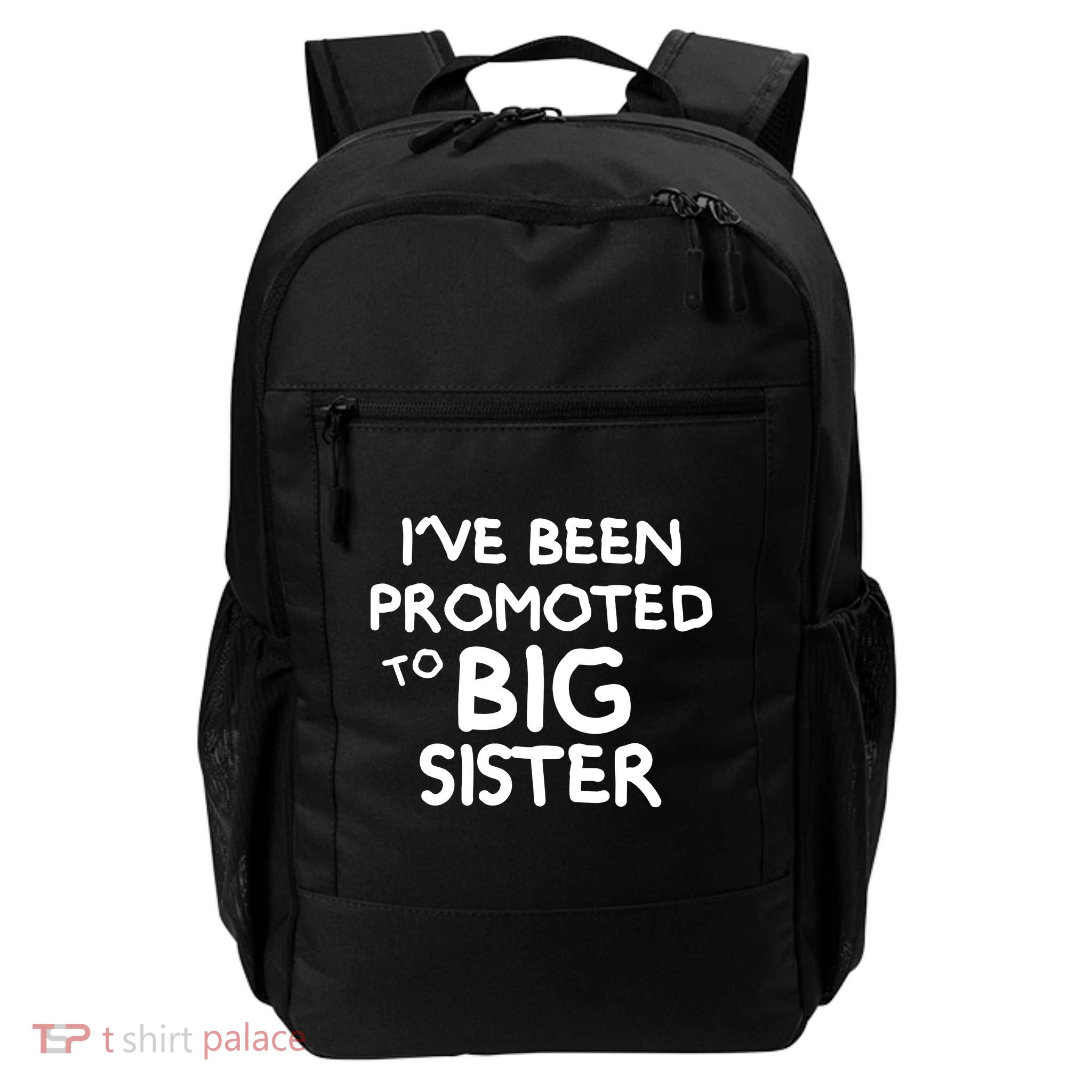 Promoted To Big Sister Backpack