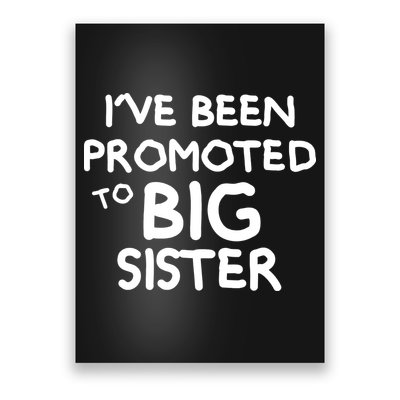 Promoted To Big Sister Poster