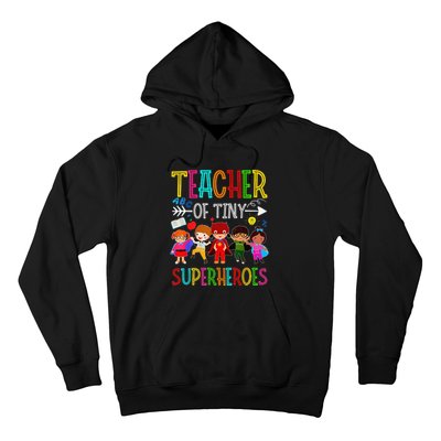 Kindergarten Prek Teacher of Tiny Superheroes Back to School Hoodie