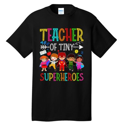 Kindergarten Prek Teacher of Tiny Superheroes Back to School Tall T-Shirt