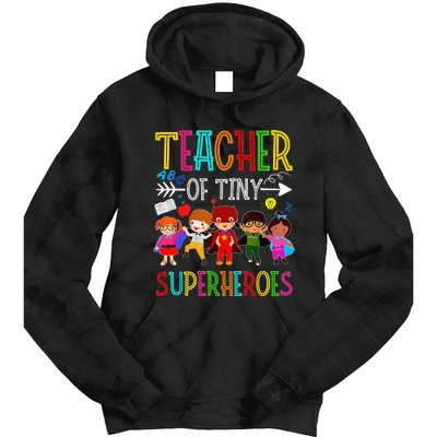 Kindergarten Prek Teacher of Tiny Superheroes Back to School Tie Dye Hoodie