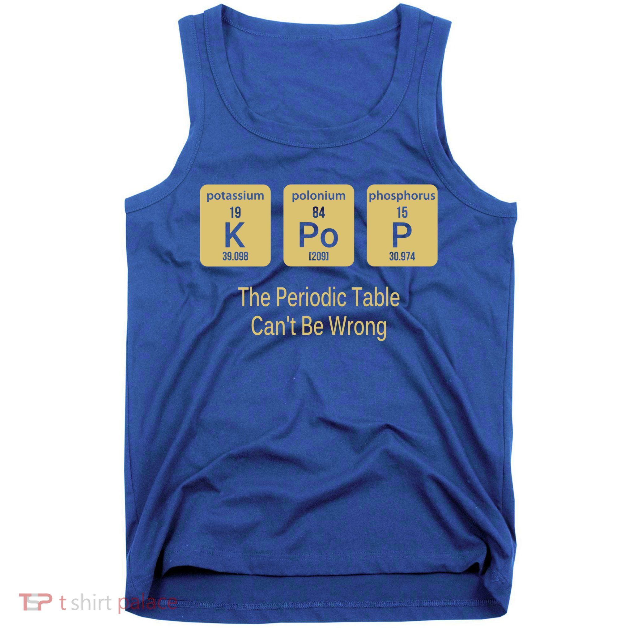 Kpop Periodic Table Seoul Hallyu Funny Korean Fashion Gayo Gift Tank Top