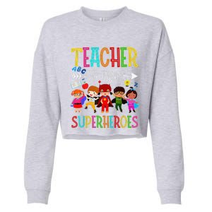 Kindergarten Prek Teacher Of Tiny Superheroes Back To School Cropped Pullover Crew