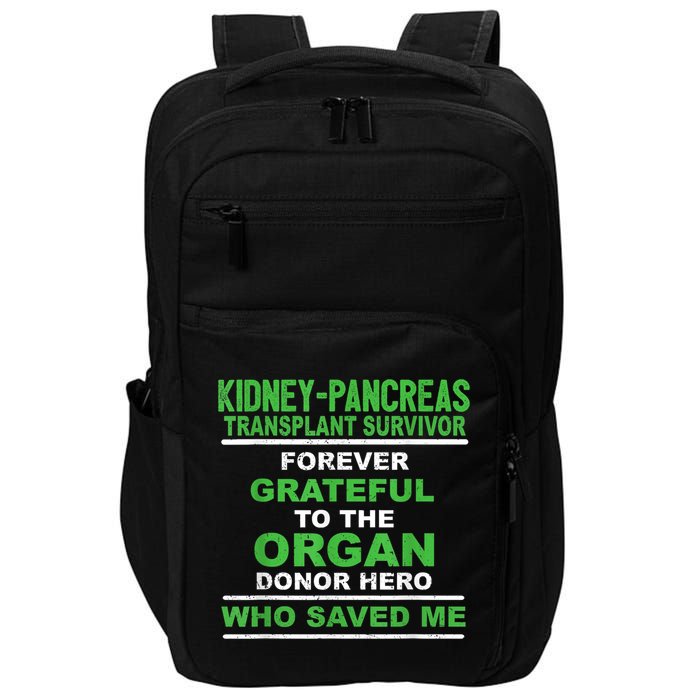 Kidney Pancreas Transplant Survivor Forever Grateful Impact Tech Backpack