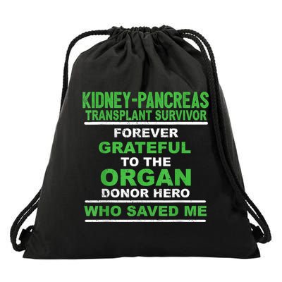 Kidney Pancreas Transplant Survivor Forever Grateful Drawstring Bag