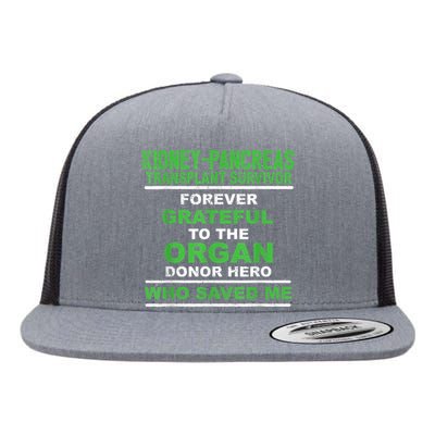 Kidney Pancreas Transplant Survivor Forever Grateful Flat Bill Trucker Hat