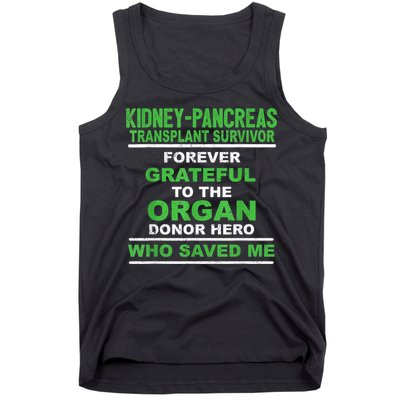 Kidney Pancreas Transplant Survivor Forever Grateful Tank Top