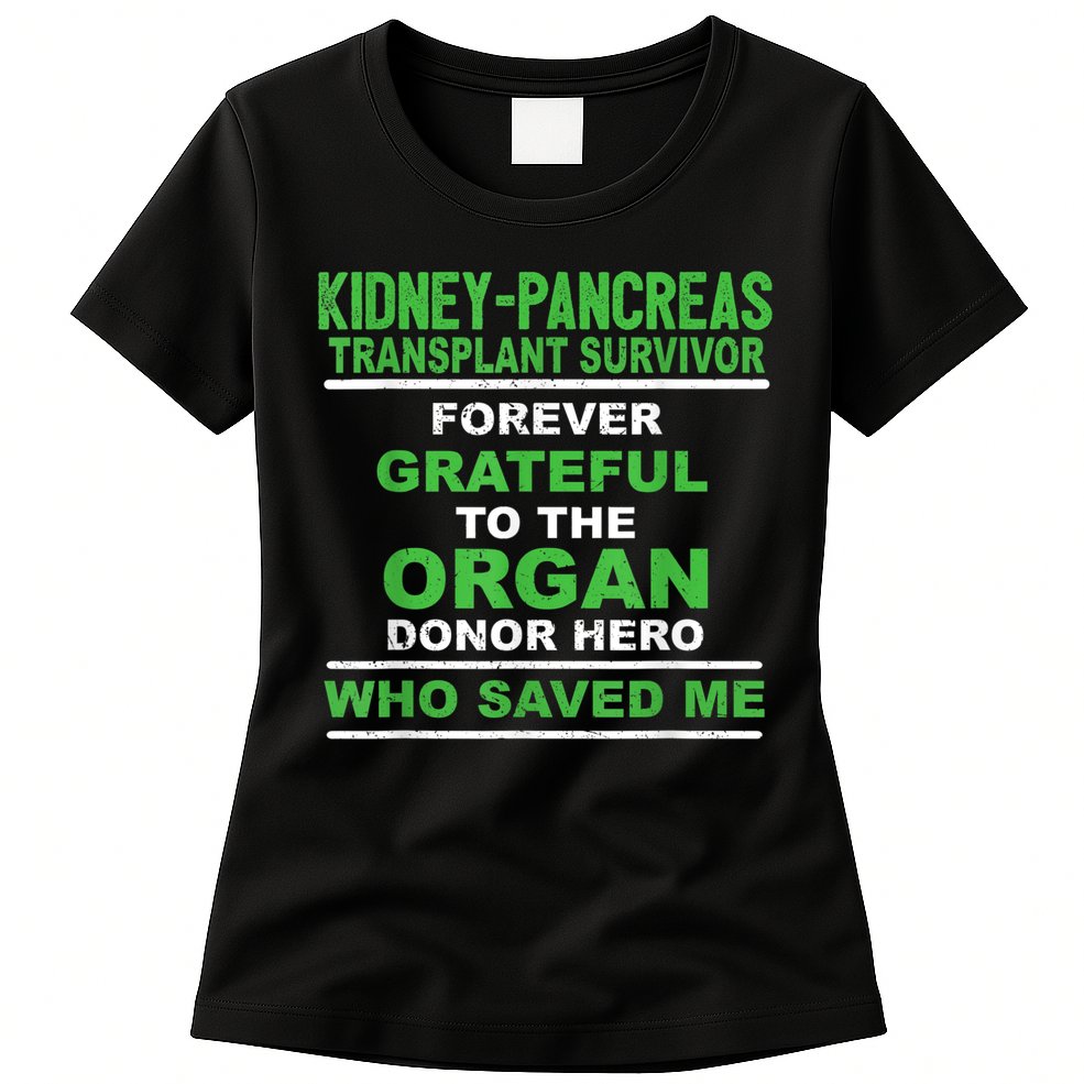 Kidney Pancreas Transplant Survivor Forever Grateful Womens T-Shirt