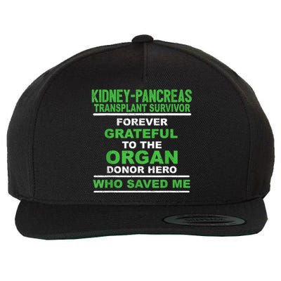 Kidney Pancreas Transplant Survivor Forever Grateful Wool Snapback Cap