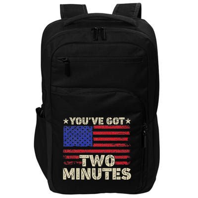 Kash Patel YouVe Got Two Minutes Interview Quote Humor Impact Tech Backpack