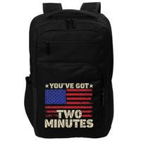 Kash Patel YouVe Got Two Minutes Interview Quote Humor Impact Tech Backpack