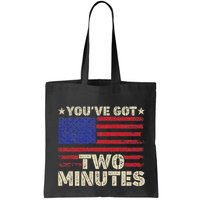 Kash Patel YouVe Got Two Minutes Interview Quote Humor Bag