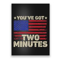 Kash Patel YouVe Got Two Minutes Interview Quote Humor Poster