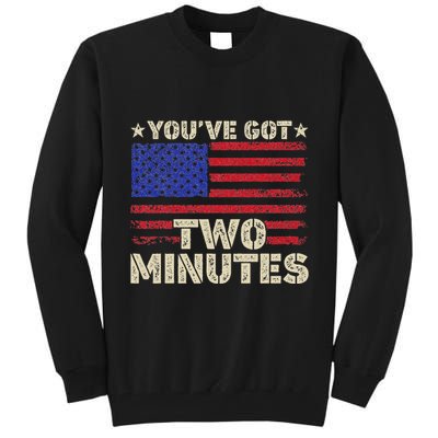 Kash Patel YouVe Got Two Minutes Interview Quote Humor Tall Sweatshirt