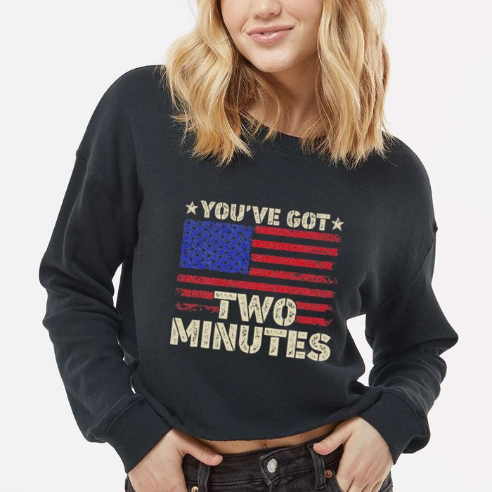 Kash Patel YouVe Got Two Minutes Interview Quote Humor Cropped Pullover Crew