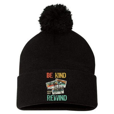 Kindness Quote Be Kind Words DonT Rewind Inspirational Pom Pom 12in Knit Beanie