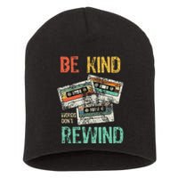 Kindness Quote Be Kind Words DonT Rewind Inspirational Short Acrylic Beanie