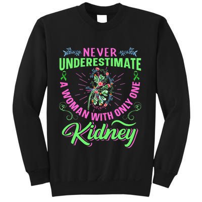 Kidney Quote For A Kidney Donor Lady Sweatshirt