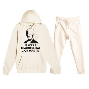 Keith Quotes It Was A Beautiful Day... Or Was It Premium Hooded Sweatsuit Set