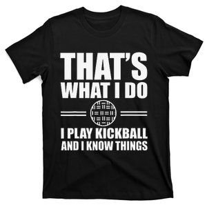 Kickball Quote Kickball Player Funny Kick Ball T-Shirt