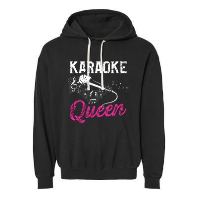 Karaoke Queen Night Funny Singer Bar Music Lover Singing Garment-Dyed Fleece Hoodie