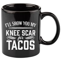 Knee Replacement Funny Tacos Surgery Recovery Gift 11oz C Handle Ceramic Mug