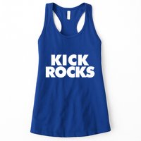 Kick Rocks Gift Womens Tank Top