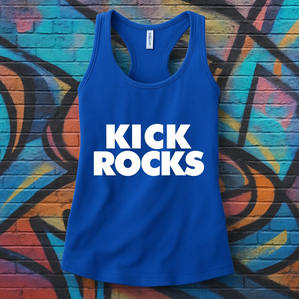 Kick Rocks Gift Womens Tank Top