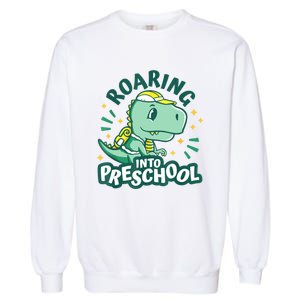 Kids Roaring Into Preschool Dinosaur T Rex Back To School Garment-Dyed Sweatshirt