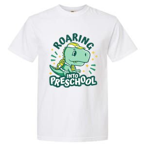 Kids Roaring Into Preschool Dinosaur T Rex Back To School Garment-Dyed Heavyweight T-Shirt