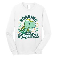 Kids Roaring Into Preschool Dinosaur T Rex Back To School Long Sleeve Shirt