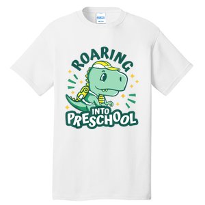 Kids Roaring Into Preschool Dinosaur T Rex Back To School Tall T-Shirt