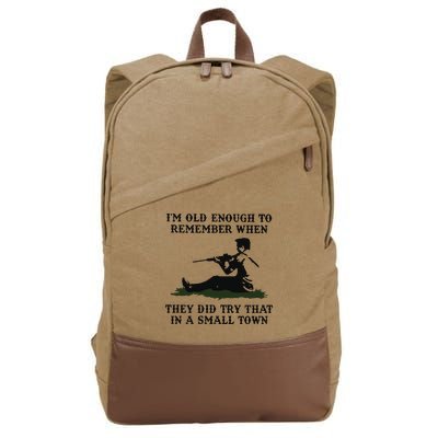 Kyle Rittenhouse Im Old Enough To Remember When They Did Try That In A Town Cotton Canvas Backpack