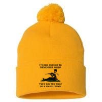 Kyle Rittenhouse Im Old Enough To Remember When They Did Try That In A Town Pom Pom 12in Knit Beanie