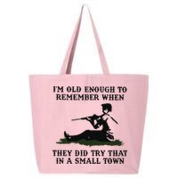 Kyle Rittenhouse Im Old Enough To Remember When They Did Try That In A Town 25L Jumbo Tote