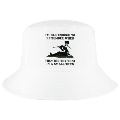 Kyle Rittenhouse Im Old Enough To Remember When They Did Try That In A Town Cool Comfort Performance Bucket Hat