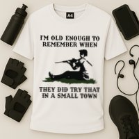 Kyle Rittenhouse Im Old Enough To Remember When They Did Try That In A Town Performance Shirt