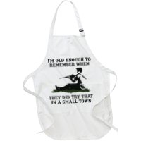 Kyle Rittenhouse Im Old Enough To Remember When They Did Try That In A Town Apron
