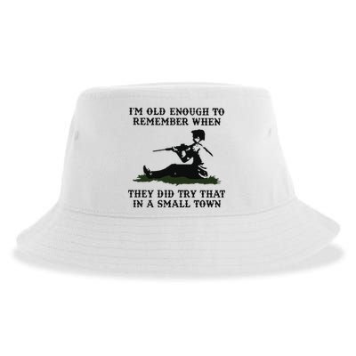 Kyle Rittenhouse Im Old Enough To Remember When They Did Try That In A Town Sustainable Bucket Hat
