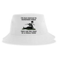 Kyle Rittenhouse Im Old Enough To Remember When They Did Try That In A Town Sustainable Bucket Hat