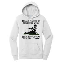 Kyle Rittenhouse Im Old Enough To Remember When They Did Try That In A Town Women's Pullover Hoodie