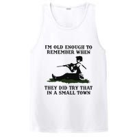 Kyle Rittenhouse Im Old Enough To Remember When They Did Try That In A Town PosiCharge Competitor Tank