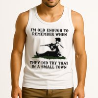Kyle Rittenhouse Im Old Enough To Remember When They Did Try That In A Town Tank Top