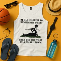 Kyle Rittenhouse Im Old Enough To Remember When They Did Try That In A Town Tank Top