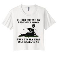 Kyle Rittenhouse Im Old Enough To Remember When They Did Try That In A Town Crop Top