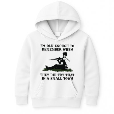 Kyle Rittenhouse Im Old Enough To Remember When They Did Try That In A Town Kids Hoodie