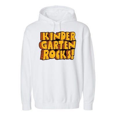 Kindergarten Rocks Kindergarten Teacher Back To School Kindergarten Garment-Dyed Fleece Hoodie