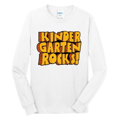 Kindergarten Rocks Kindergarten Teacher Back To School Kindergarten Tall Long Sleeve T-Shirt