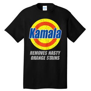 Kamala Removes Nasty Orange Stains Democrat President 2024 Tall T-Shirt