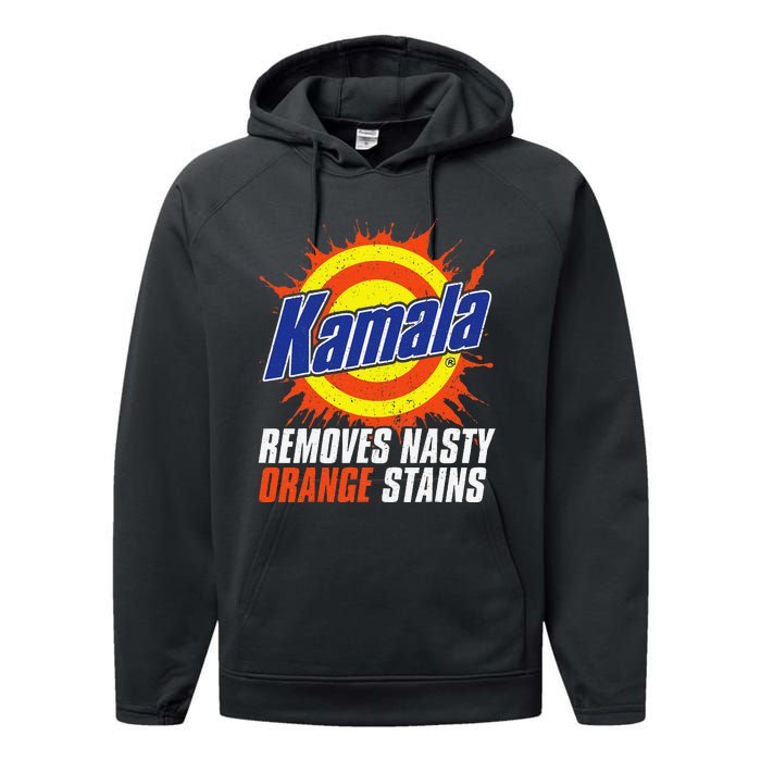 Kamala Removes Nasty Orange Stains Kamala Harris Funny 2024 Performance Fleece Hoodie